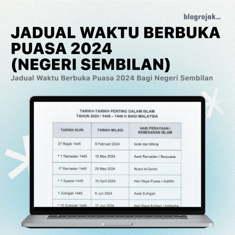 Jadual Waktu Berbuka Puasa Negeri Sembilan Blog Rojak