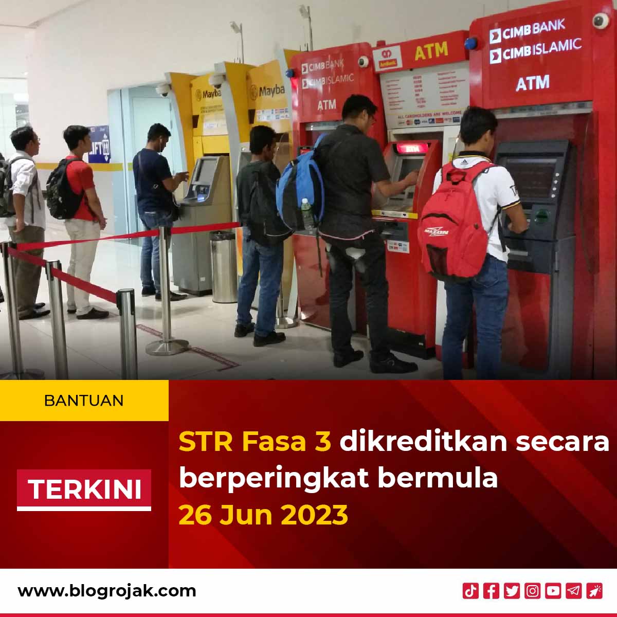 TERKINI: Bayaran STR Fasa 3 Dikreditkan Secara Berperingkat Bermula 26 Jun 2023