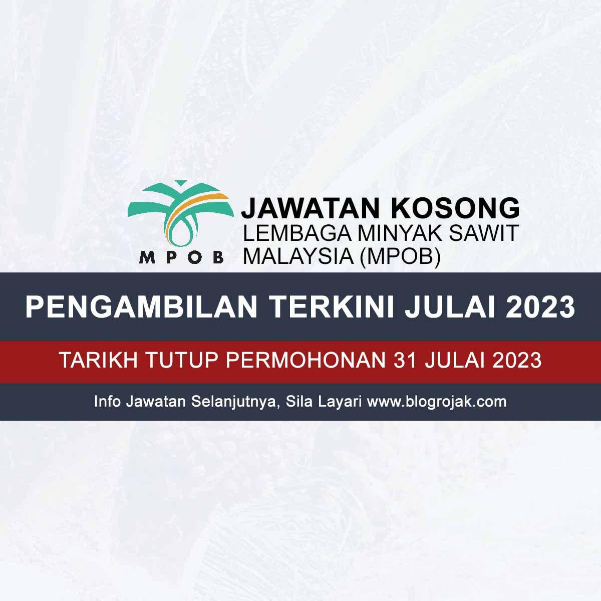 Jawatan Kosong 2023 Lembaga Minyak Sawit Malaysia (MPOB)