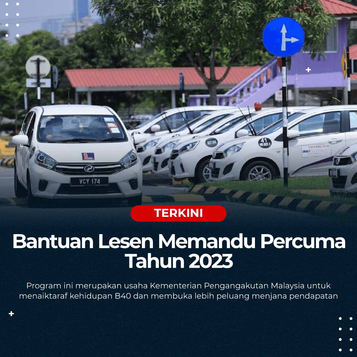 Bantuan Lesen Memandu Percuma Tahun 2023