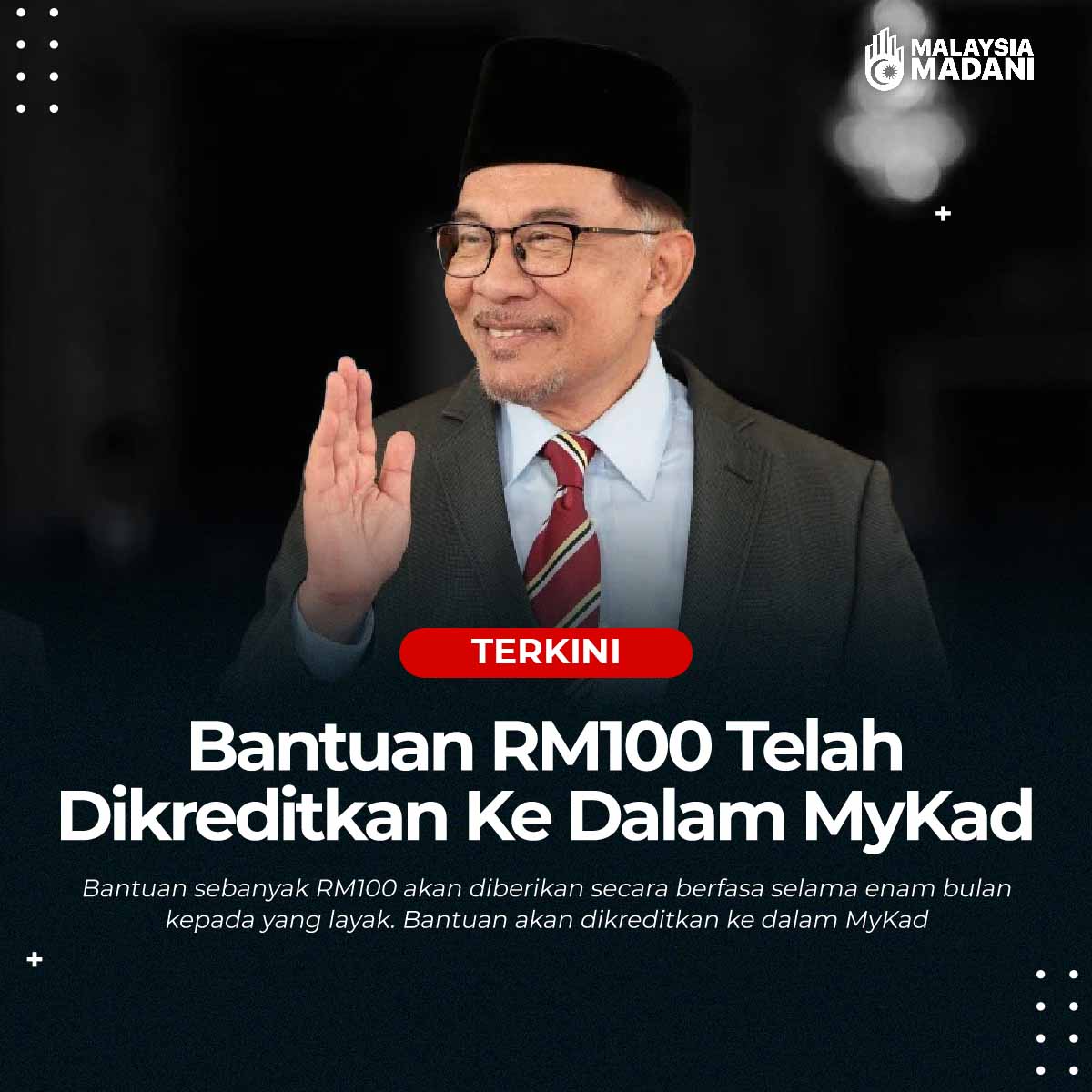 Bantuan RM100 Telah Dikreditkan Ke Dalam MyKad