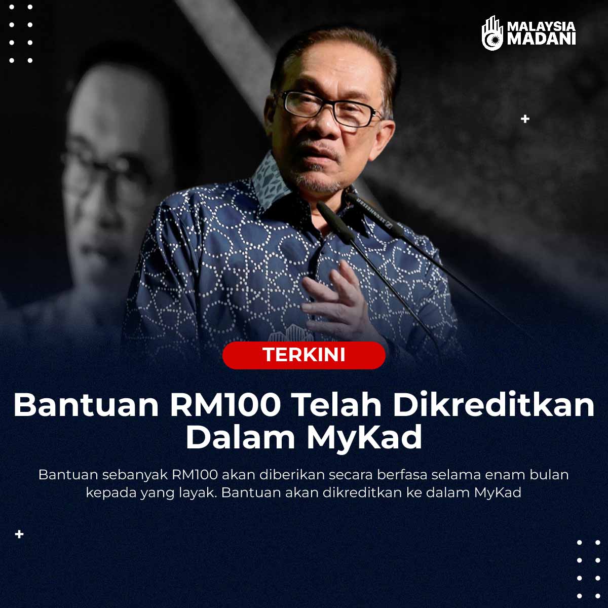 Bantuan RM100 Telah Dikreditkan Dalam MyKad : Ini Cara Menggunakannya