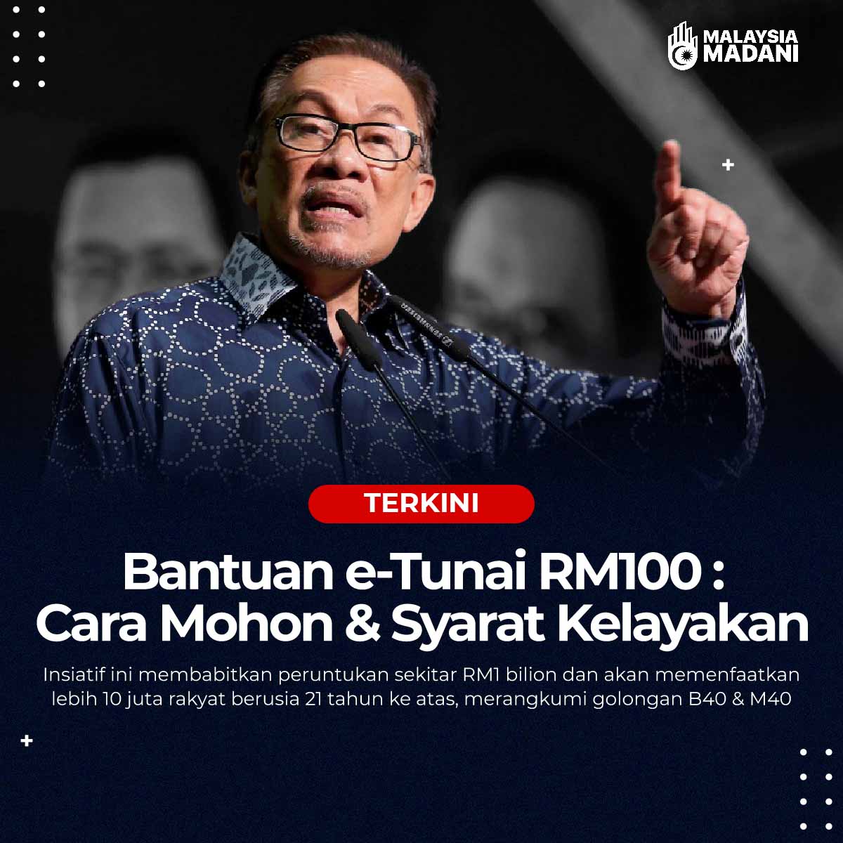 Bantuan e-Tunai RM100 : Cara Mohon & Syarat Kelayakan