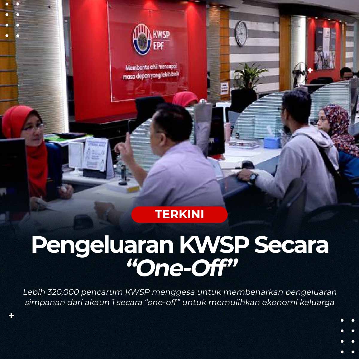 Pengeluaran KWSP Secara One-Off