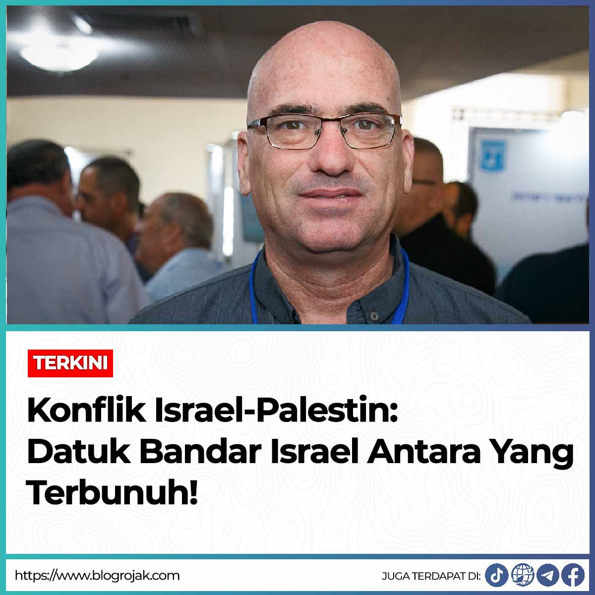 Konflik Israel-Palestin : Datuk Bandar Israel Antara Yang Terbunuh!