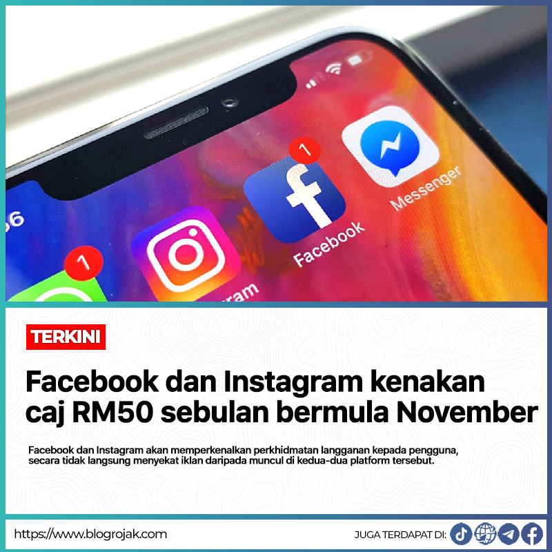 Facebook Dan Instagram Kenakan Caj RM50 Sebulan Bermula November