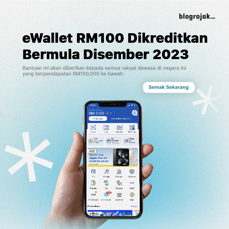 eWallet RM100 Dikreditkan Bermula Disember 2023