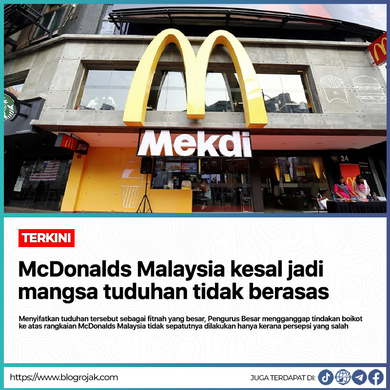 McDonalds Malaysia Kesal Jadi Mangsa Tuduhan Tidak Berasas