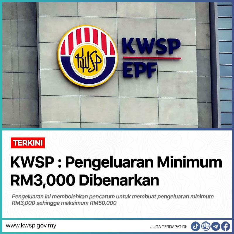 KWSP : Pengeluaran Minimum RM3,000 Dibenarkan