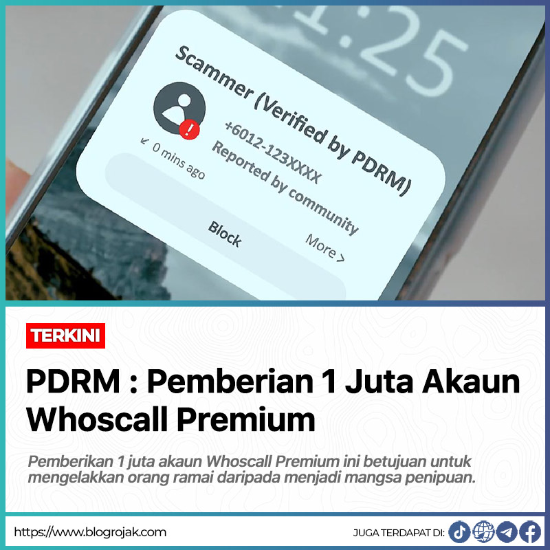 PDRM: Pemberian 1 Juta Akaun Whoscall Premium Cegah Scammer!