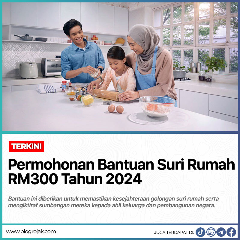 Permohonan Bantuan Suri Rumah RM300 Tahun 2024