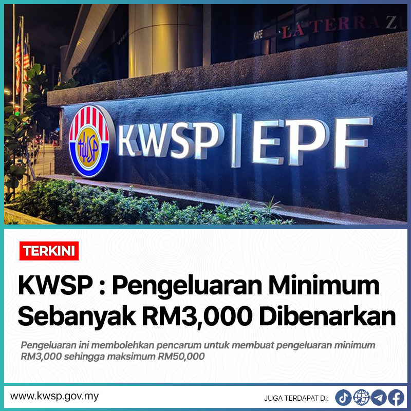 KWSP : Pengeluaran Minimum Sebanyak RM3,000 Dibenarkan