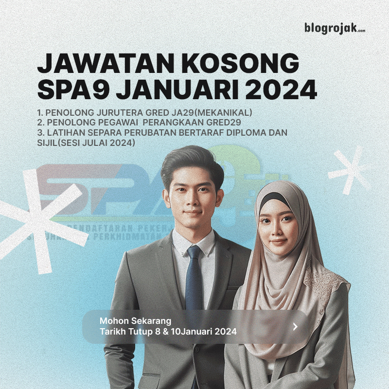 Jawatan Kosong : SPA Pelbagai Kekosongan Januari 2024