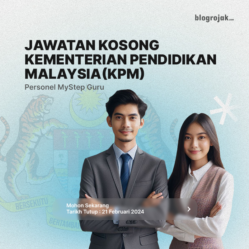 Jawatan Kosong : Kementerian Pendidikan Malaysia(KPM) Februari 2024