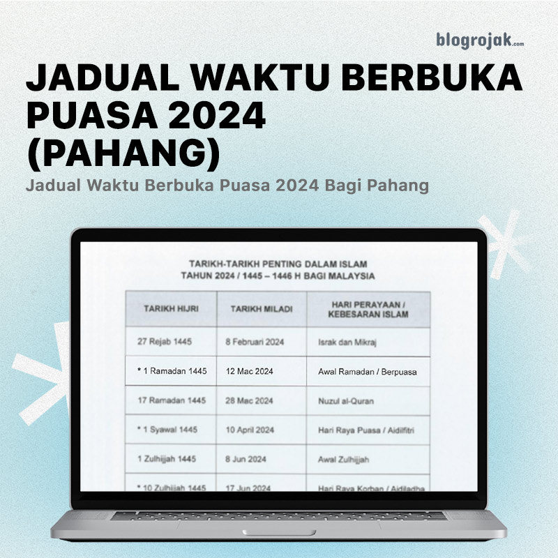 Jadual Waktu Berbuka Puasa 2024 (Pahang)