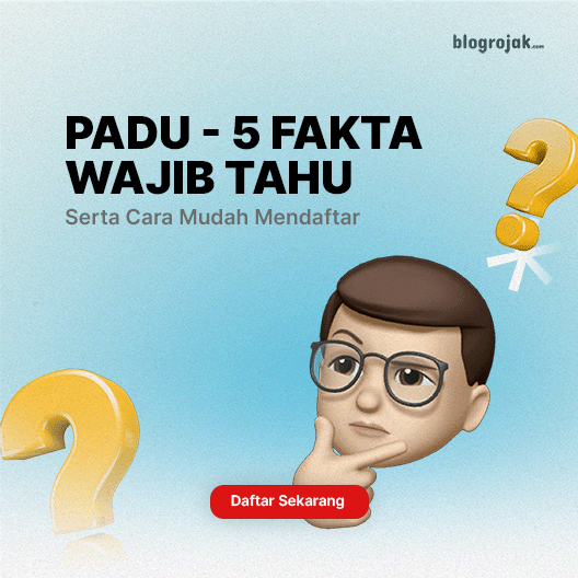 PADU - 5 Fakta Penting Yang Anda Perlu Tahu Sebelum Daftar & Cara Mendaftar