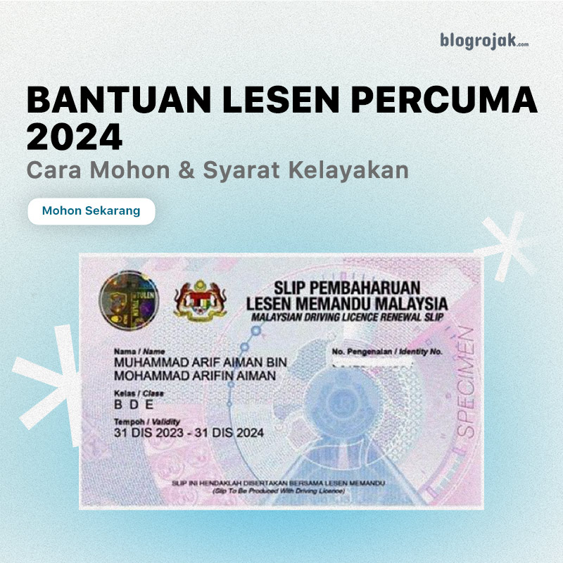 Bantuan Lesen 2024 : Cara Mohon & Syarat Kelayakan