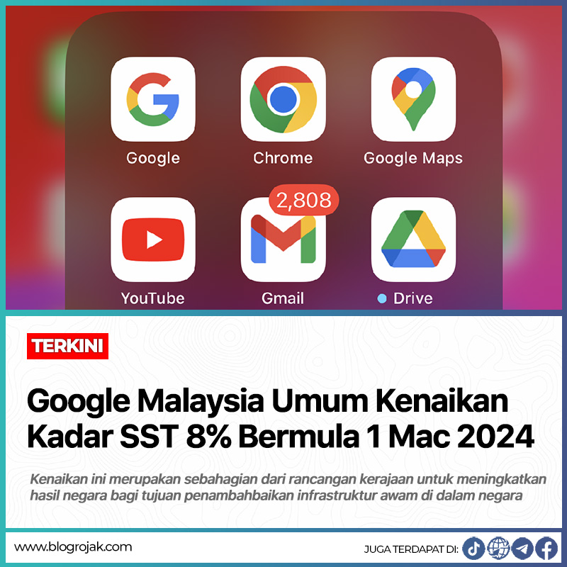 Google Malaysia Umum Kenaikan Kadar SST 8% Bermula 1 Mac 2024