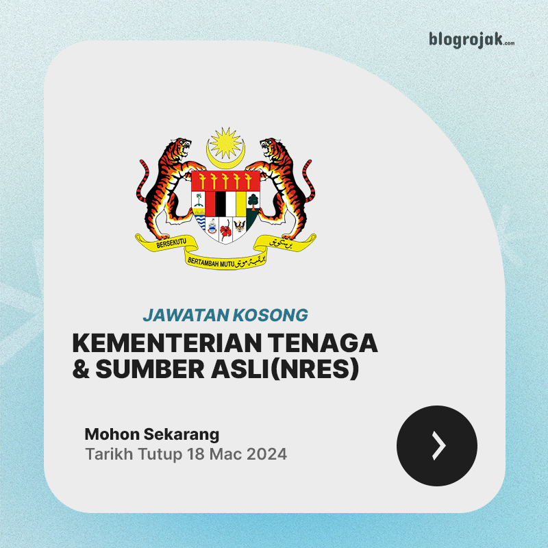 Jawatan Kosong : Kementerian Tenaga & Sumber Asli Mac 2024