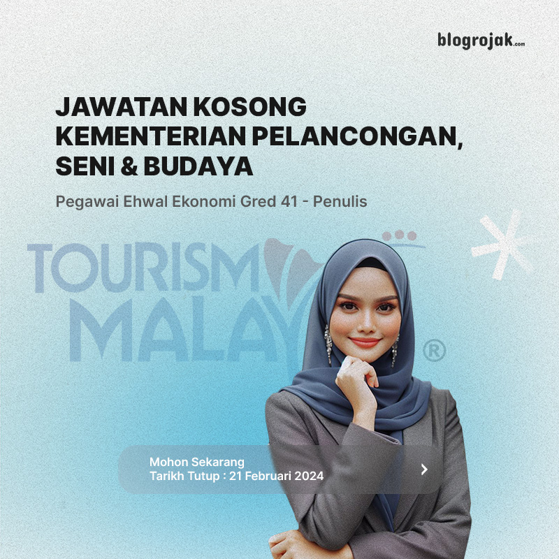 Jawatan Kosong : Kementerian Pelancongan, Kebudayaan dan Seni Malaysia(Tourism) Februari 2024