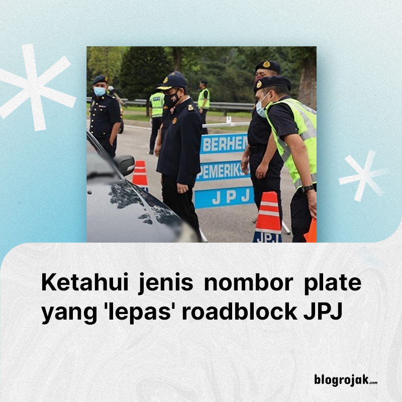 Jenis Nombor Plate 'Lepas' Roadblock JPJ 2024