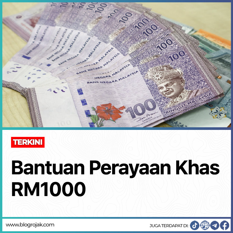 TERKINI : Bantuan Perayaan Khas RM1000