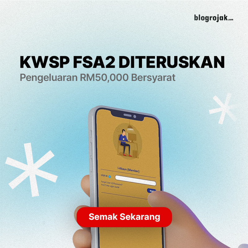 KWSP FSA2 : Pengeluaran RM50,000 Bersyarat