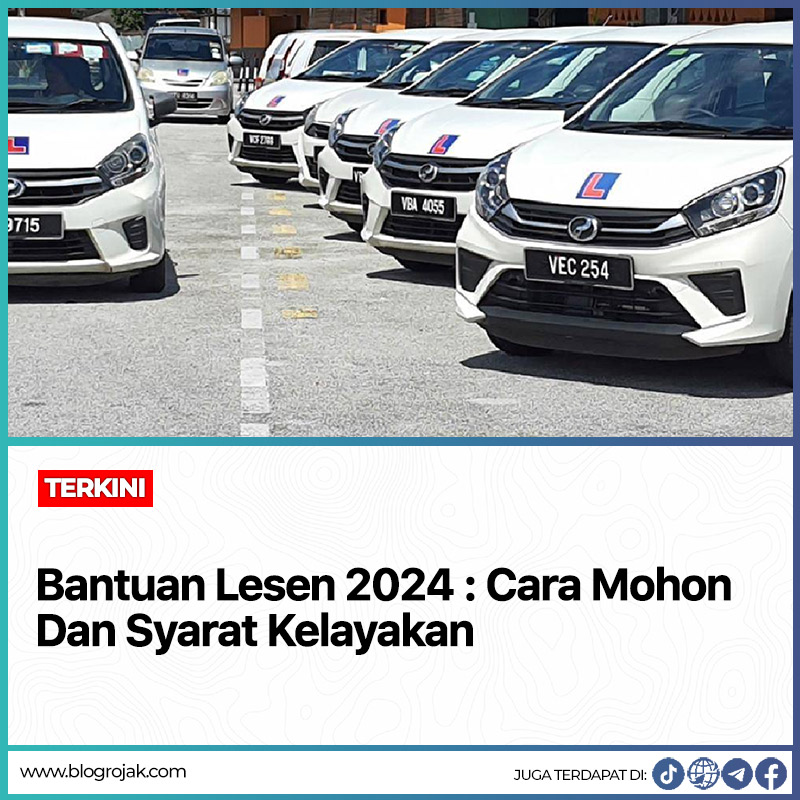 Bantuan Lesen 2024 : Cara Mohon & Syarat Kelayakan