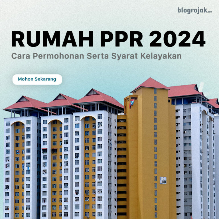 Rumah PPR 2024 Cara Permohonan Serta Syarat Kelayakan