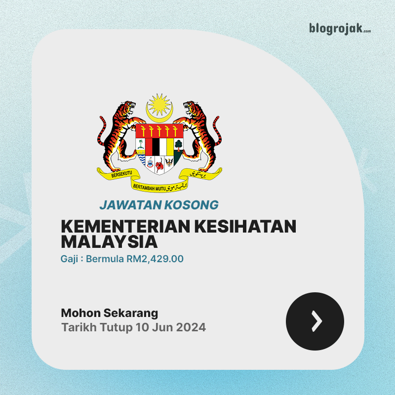 Jawatan Kosong KKM : Gaji Bermula RM2,429 Ambilan Jun 2024 ~ 53 Kekosongan