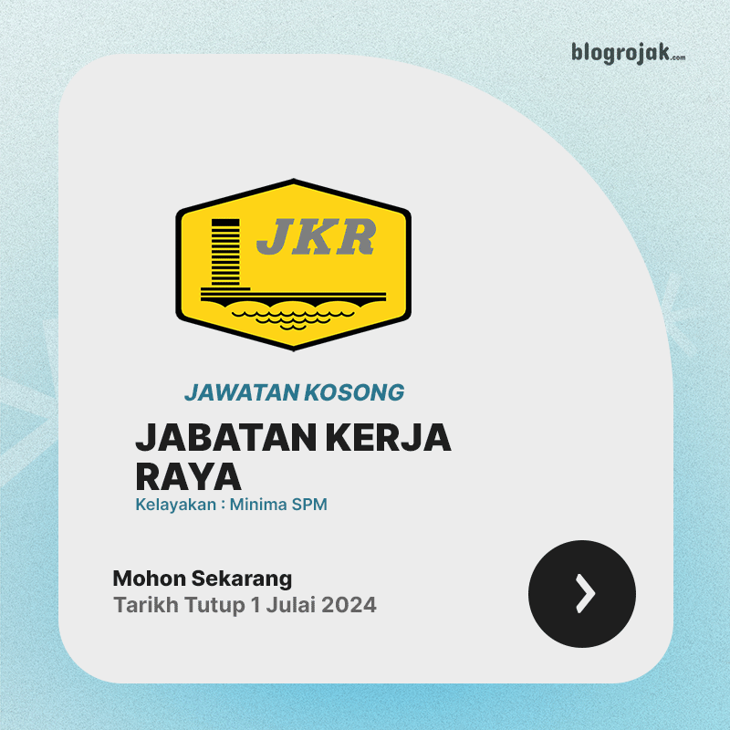 Jawatan Kosong Jabatan Kerja Raya(JKR) : Kelayakan SPM Ambilan Julai 2024