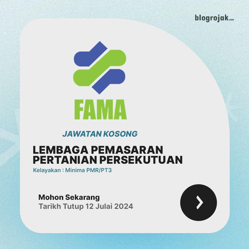 Jawatan Kosong FAMA : Kelayakan Minima PMR/PT3 Ambilan Julai 2024