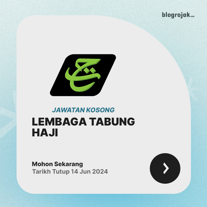 Jawatan Kosong TABUNG HAJI : Ambilan Jun 2024