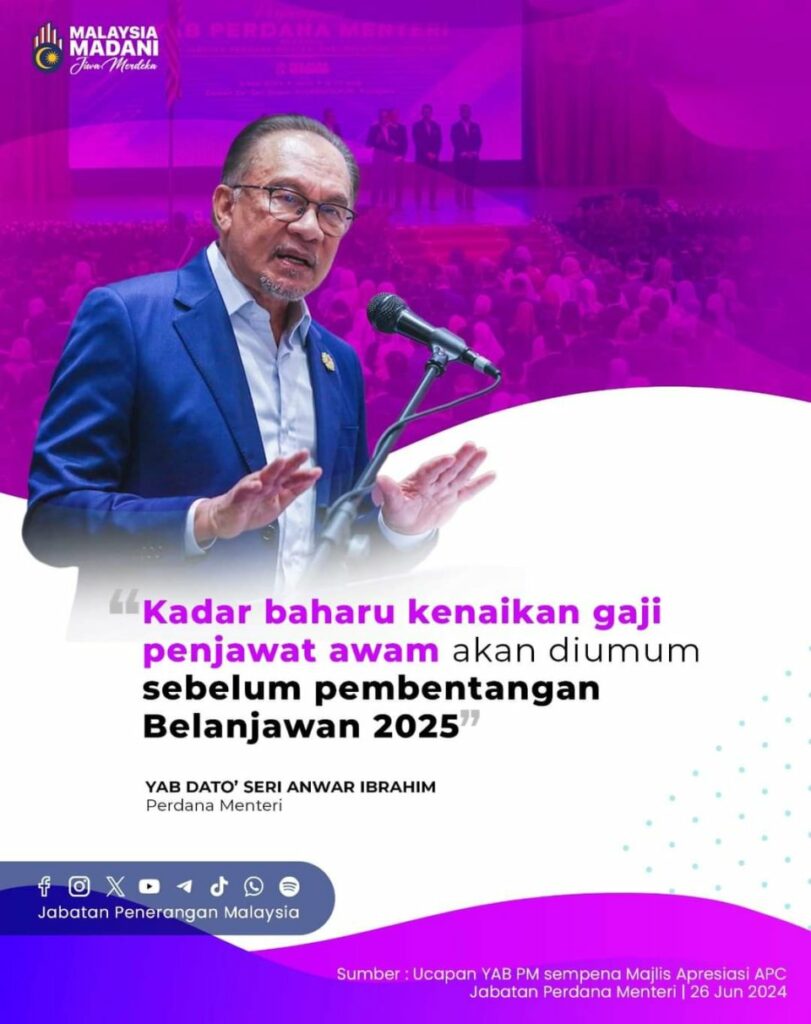 Kenaikan Gaji Diumum Sebelum Pembentangan Belanjawan 2025 Pada Oktober