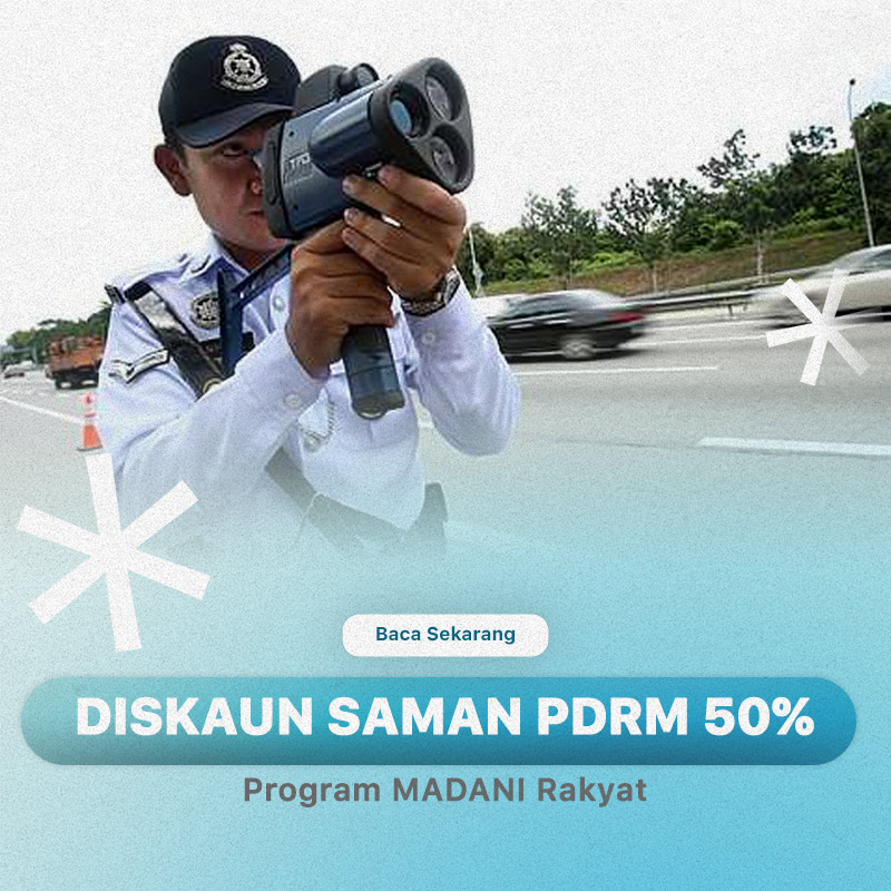 Diskaun Saman PDRM Sehingga 50% Di Program MADANI Rakyat