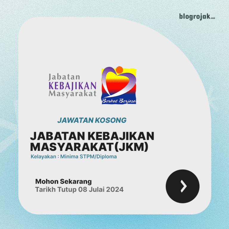 Jawatan Kosong Jabatan Kebajikan Masyarakat(JKM) : Kelayakan Minima ...