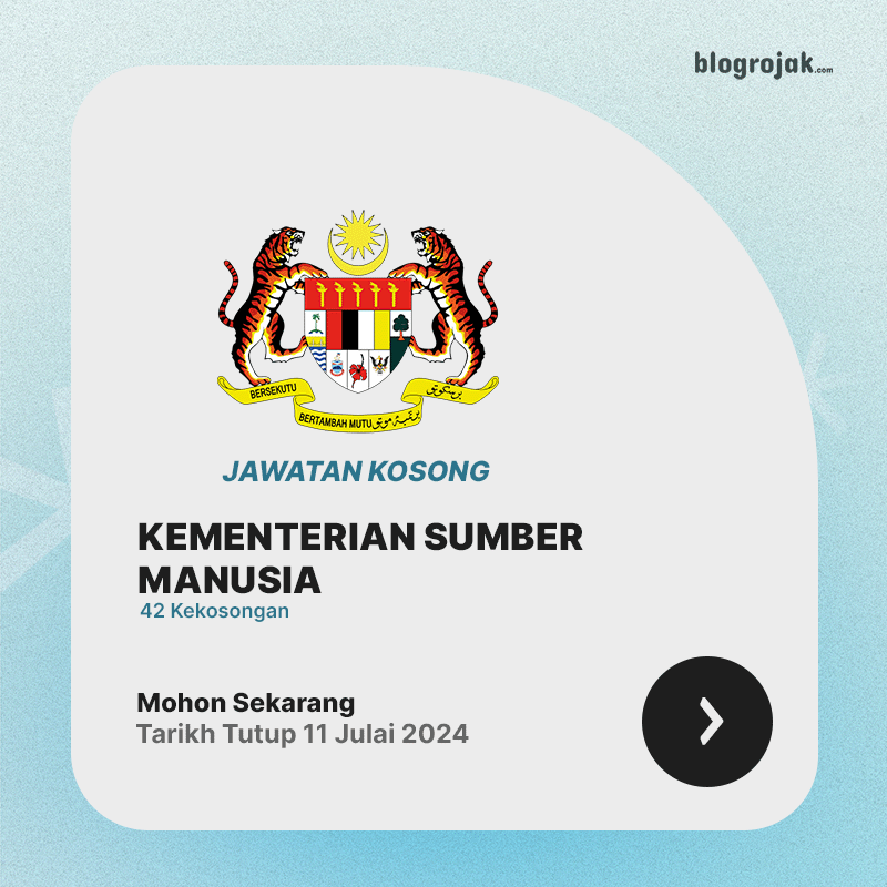 Jawatan Kosong Kementerian Sumber Manusia : 42 Kekosongan Kelayakan SPM/SKM Ambilan Julai 2024