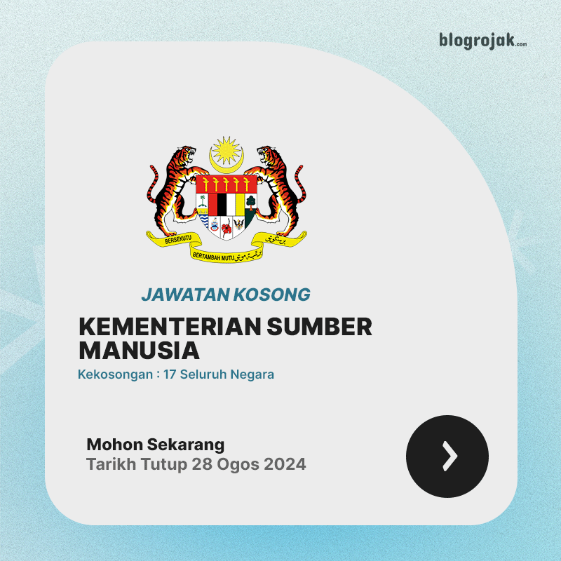 Jawatan Kosong Kementerian Sumber Manusia ~ 17 Kekosongan Ambilan Ogos 2024