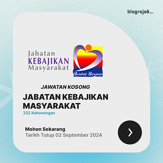 Jawatan Kosong Jabatan Kebajikan Masyarakat(JKM)~ 332 Kekosongan Ambilan September 2024