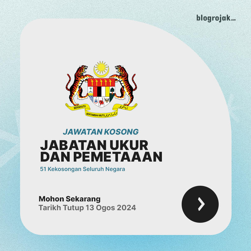 Jawatan Kosong Jabatan Ukur & Pemetaan(JUPEM) ~ 51 Kekosongan Ambilan Ogos 2024