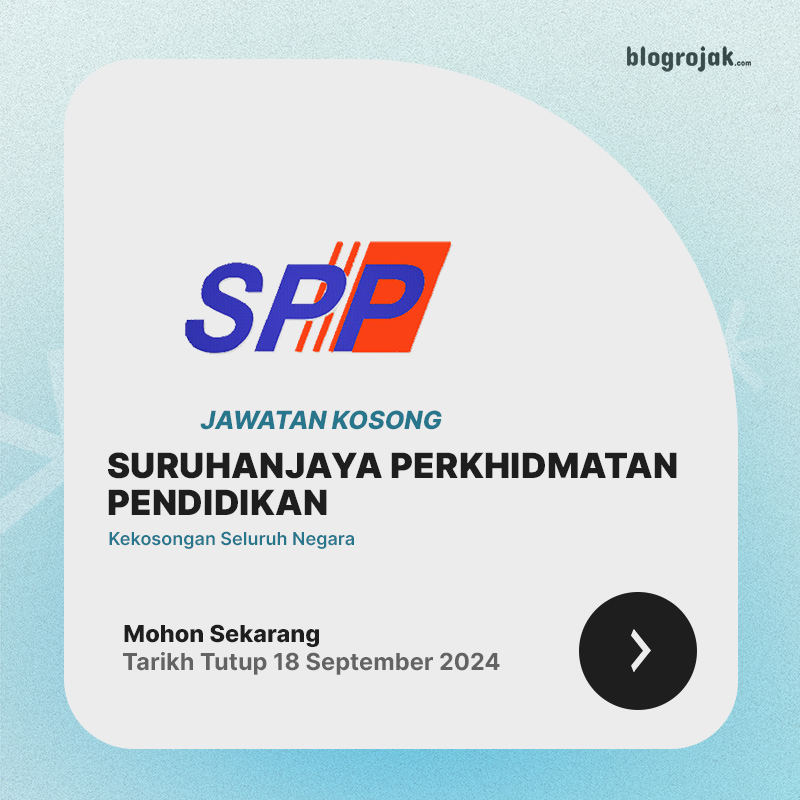 Jawatan Kosong Suruhanjaya Perkhidmatan Pendidikan (SPP) 2024 ~ Minima SPM Layak Memohon